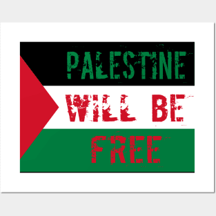 Palestine Will Be Free Flag Posters and Art